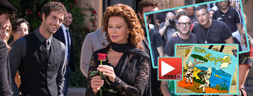 VIDEO – Dolce & Gabbana a Napoli con un evento dedicato alla nostra Sophia Loren
