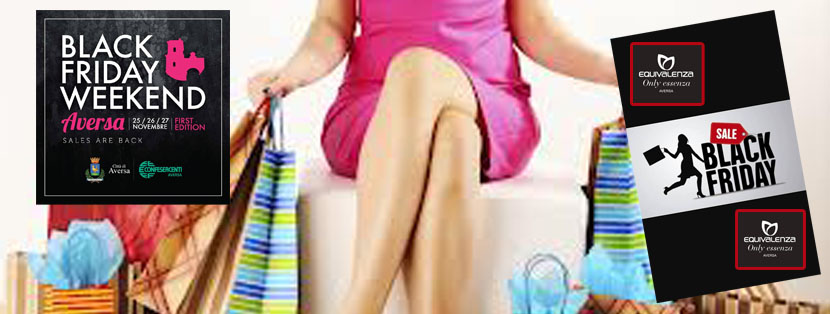 Semaforo verde per il Black Friday Weekend ad Aversa: 25, 26 e 27 novembre