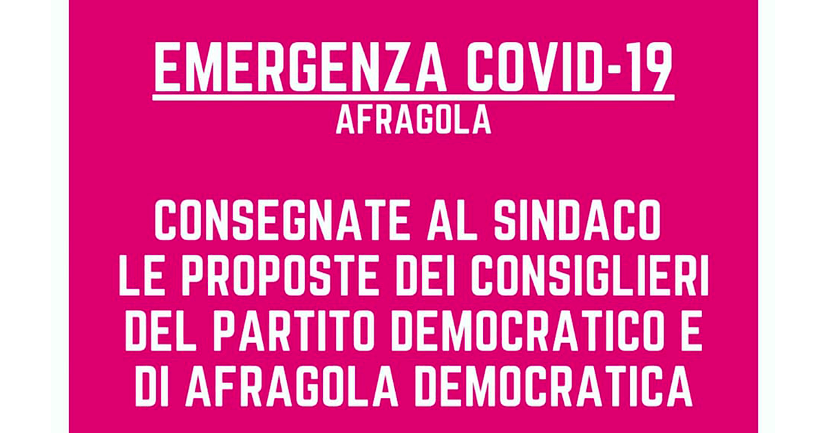 Afragola, consegnate al Sindaco le proposte del Pd Afragola e di Afragola Democratica
