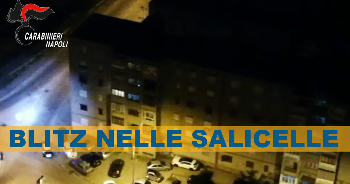 Afragola: Blitz dei Carabinieri nelle Salicelle, sequestri e denunce