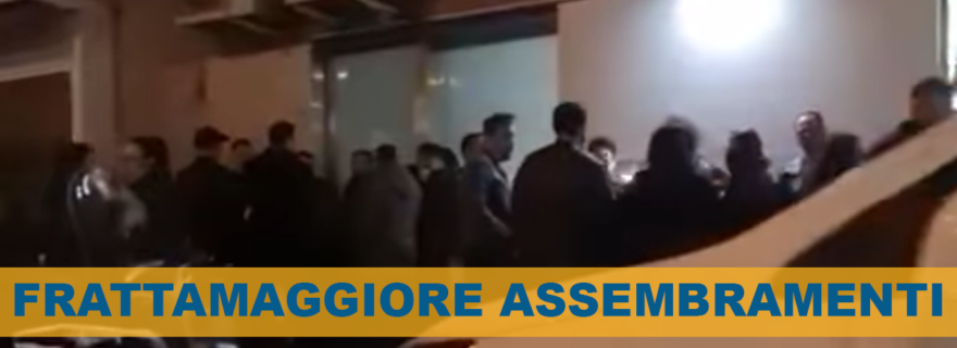 Frattamaggiore Assembramenti