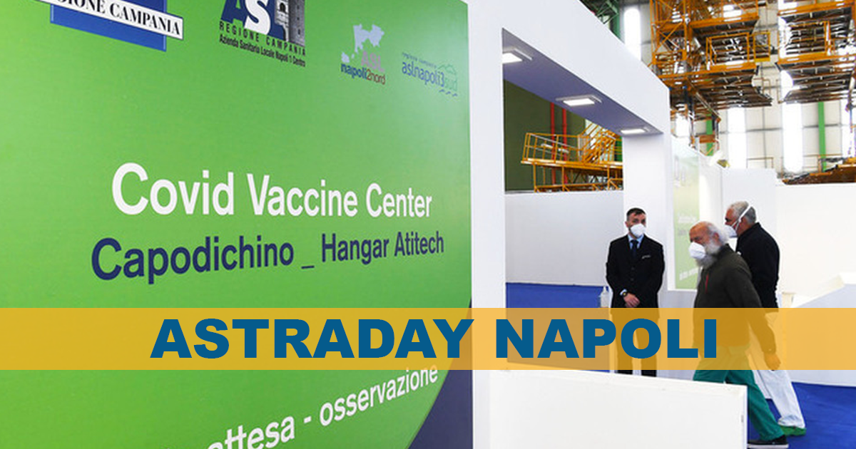 Open Day Astrazeneca a Napoli: 3800 dosi per la fascia 20-39 anni