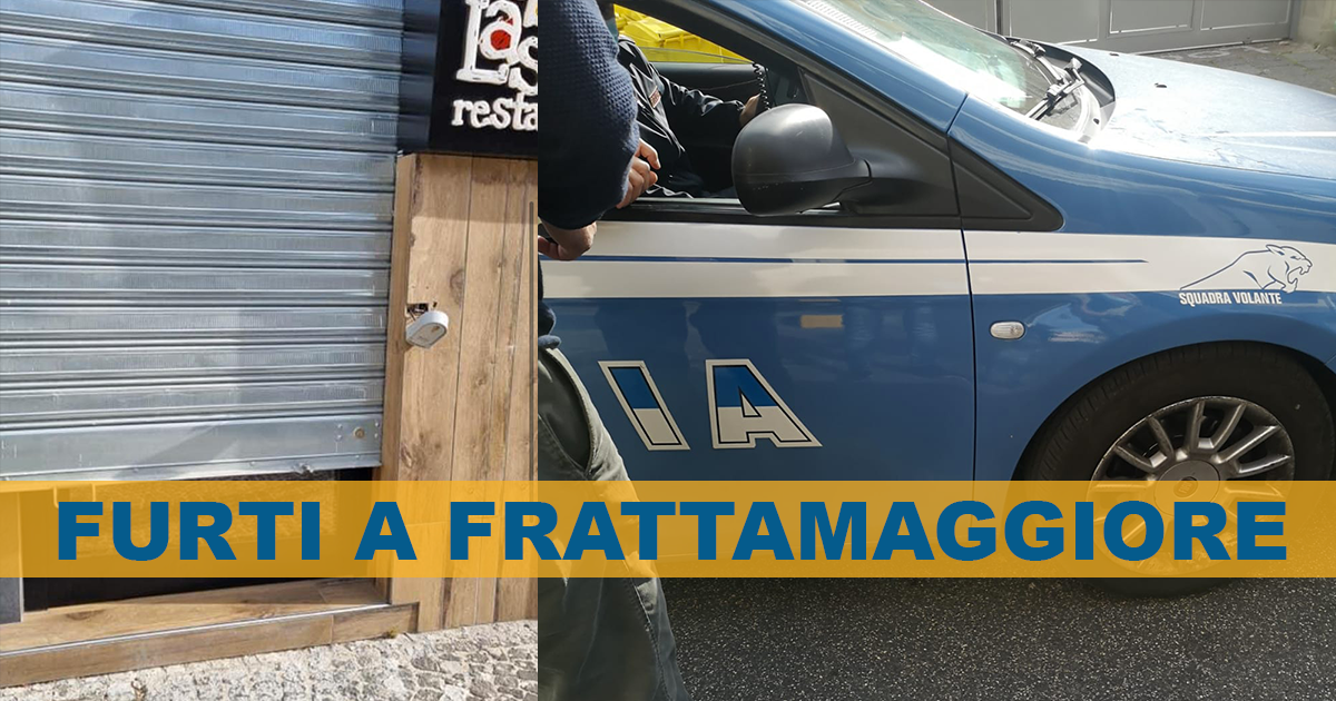 Frattamaggiore: Due furti nella notte, presi di mira un ristorante e un’enoteca