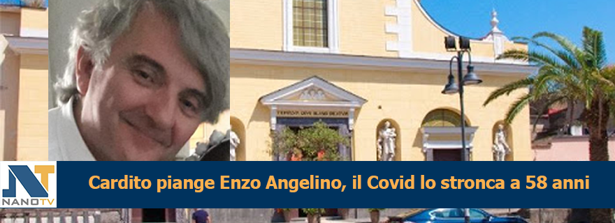 Il Covid stronca l’infermiere più amato di Cardito: comunità sconvolta per la morte di Enzo Angelino