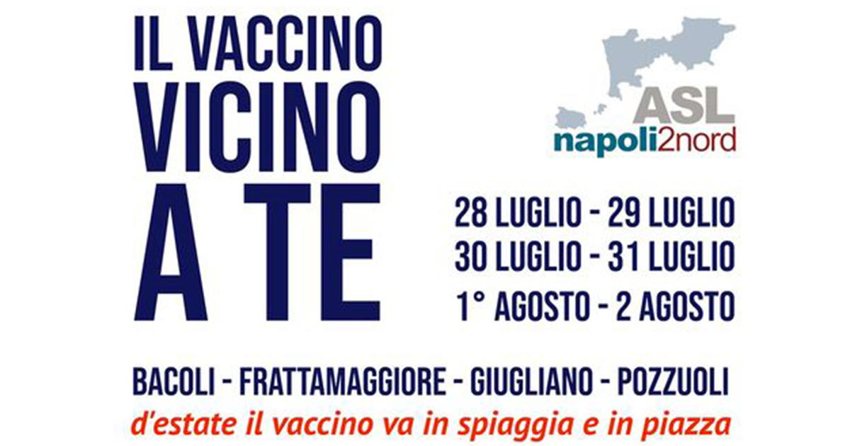 Asl Napoli 2 Nord, dal 28 luglio al 2 agosto il vaccino si fa al lido ed in piazza