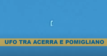Ufo Acerra Pomigliano