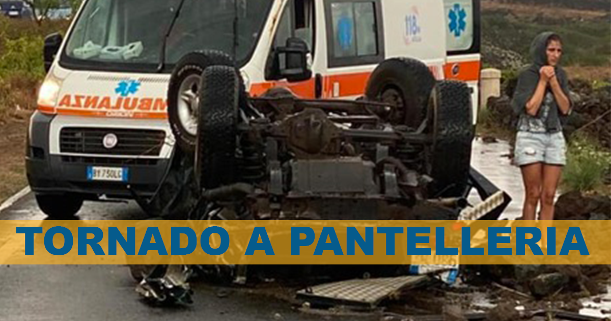 Tromba d’aria su Pantelleria: auto sollevate dal suolo, due morti