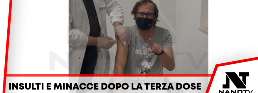 Direttore Maurizio Cerbone NanoTV insulti 3° dose vaccinazione