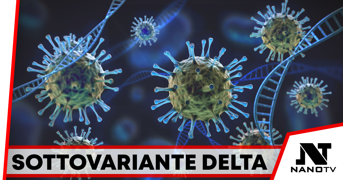 Allarme Covid: 10 casi di sottovariante Delta in Campania