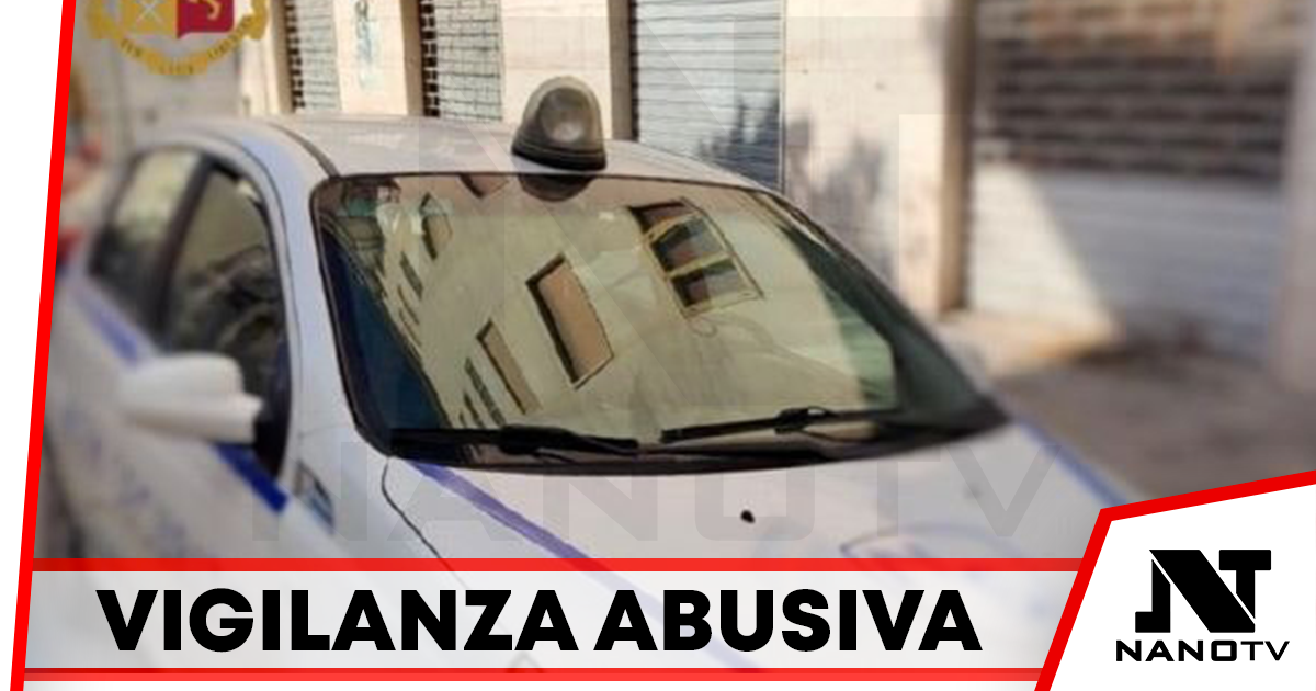 Acerra: scoperto istituto di vigilanza abusivo