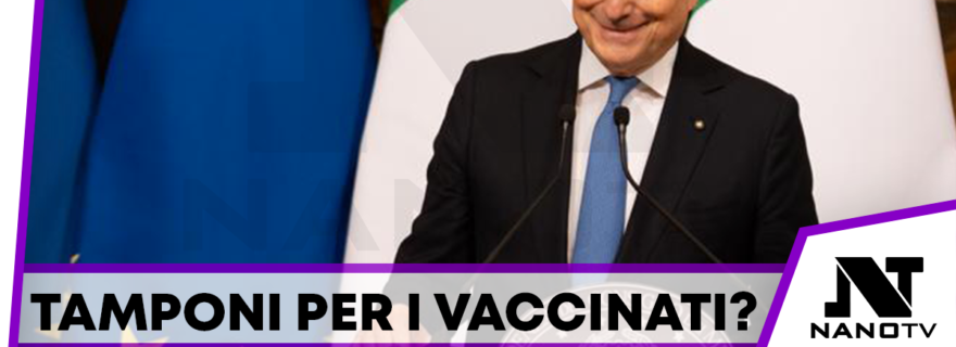 Draghi Tamponi Vaccinati