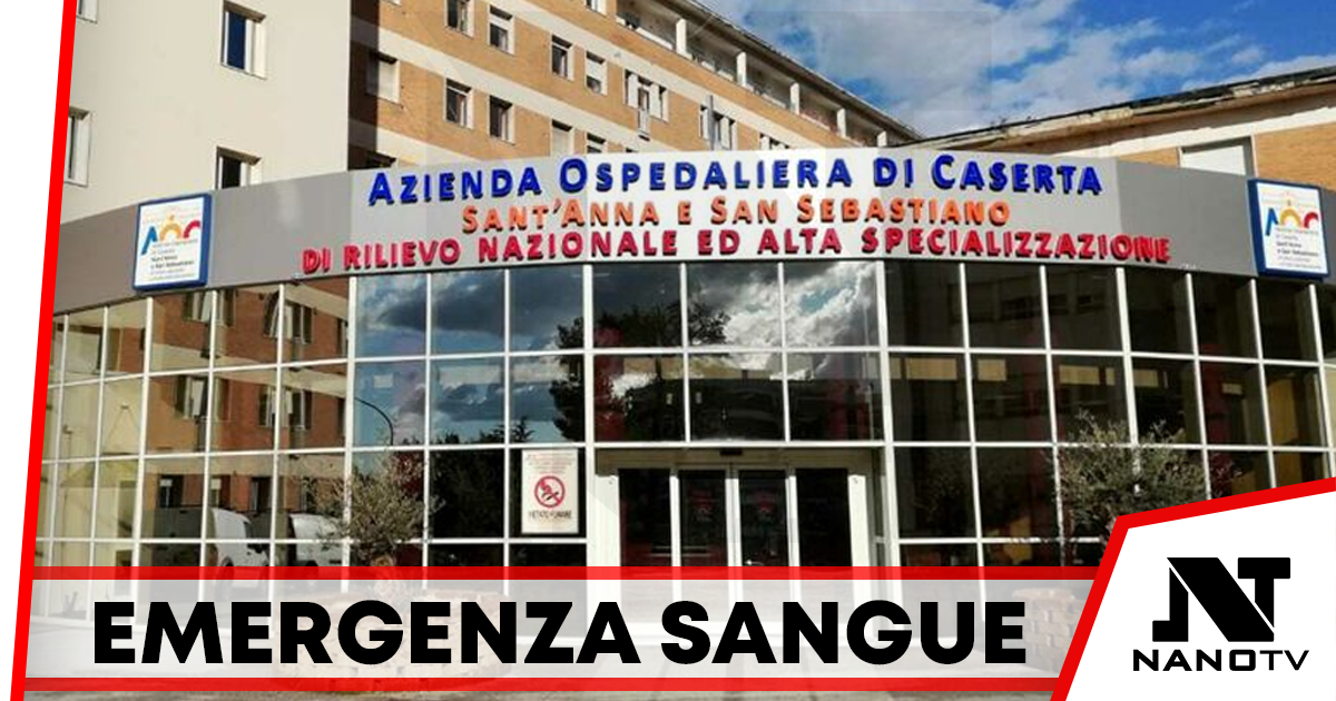 Caserta, emergenza in Ospedale: “Manca sangue, cerchiamo donatori”