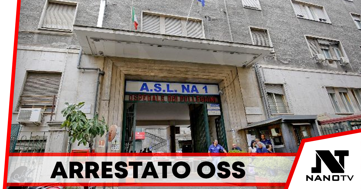 Arrestato OSS a Napoli, rubava ai pazienti sedati
