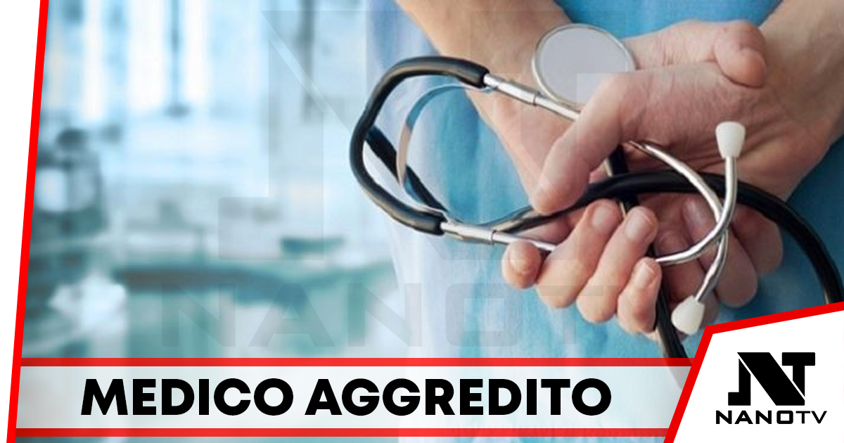Napoli. Medico aggredito da paziente per non aver prescritto ricette: la denuncia di Borrelli