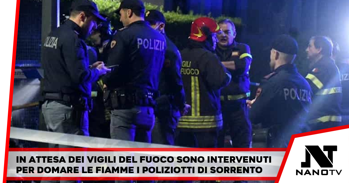 Incendio in hotel Sorrento, evacuati ospiti e domate le fiamme dai poliziotti intervenuti
