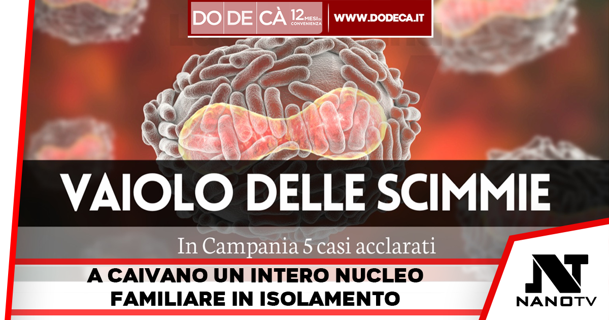 Vaiolo delle scimmie: in Campania 5 casi acclarati