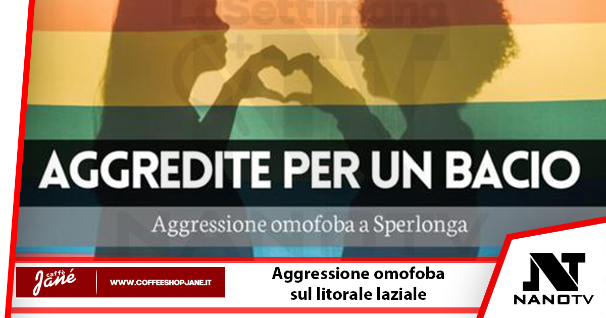 Aggressione omofoba a Sperlonga: due donne picchiate per un bacio