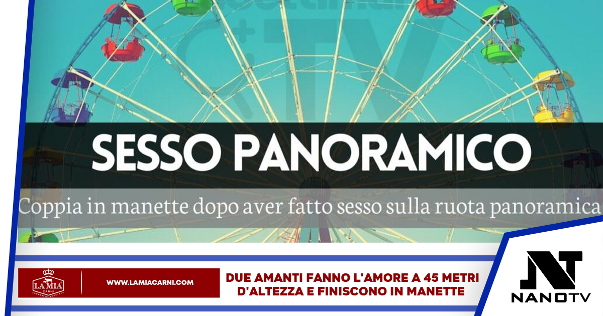 Sesso panoramico: due amanti finiti in manette