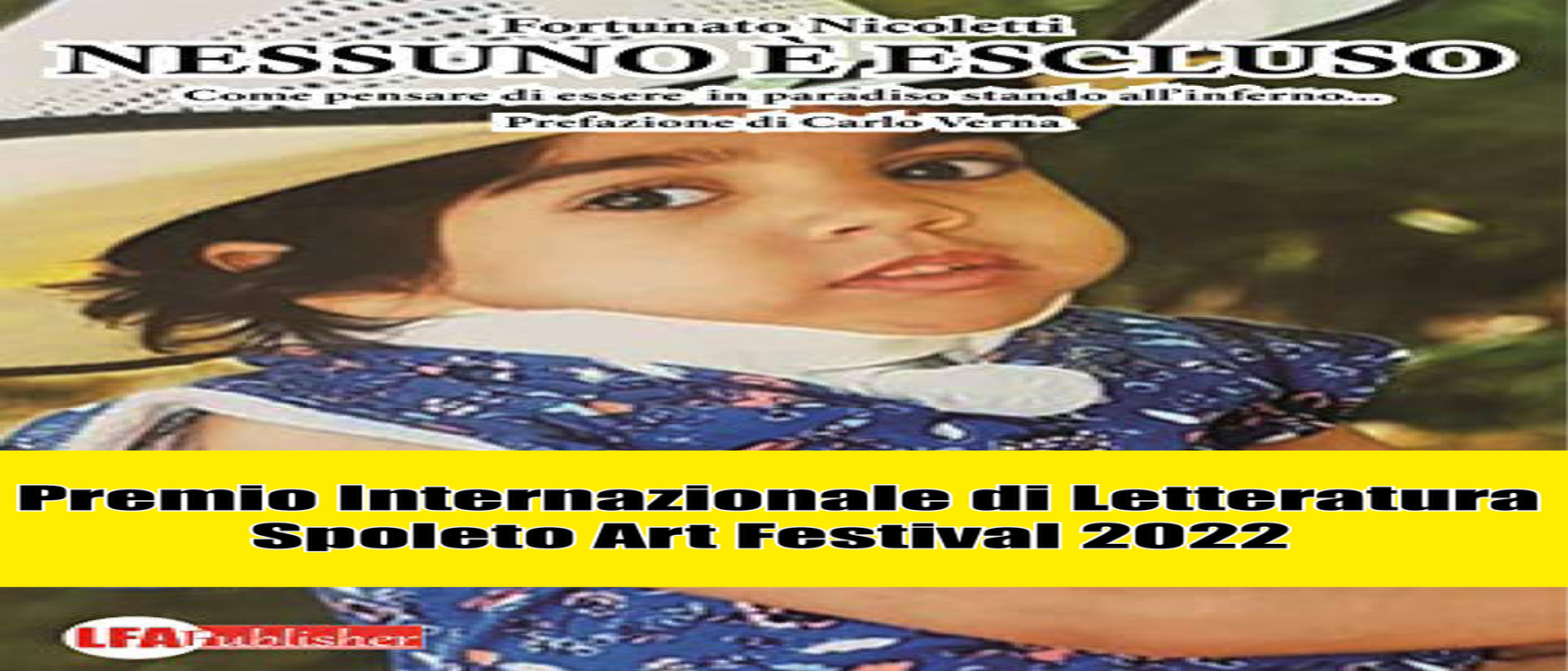 Nessuno Escluso vince lo ” Spoleto Art Festival “