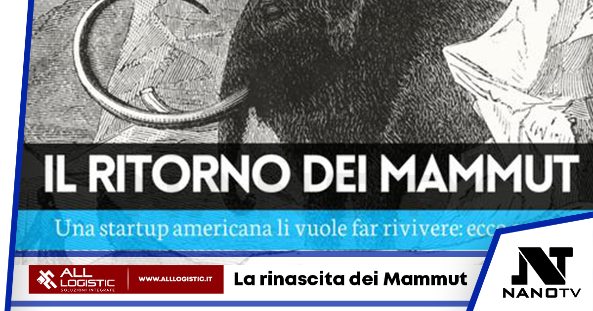 Una startup americana vuole riportare in vita i Mammut e la Tigre della Tasmania