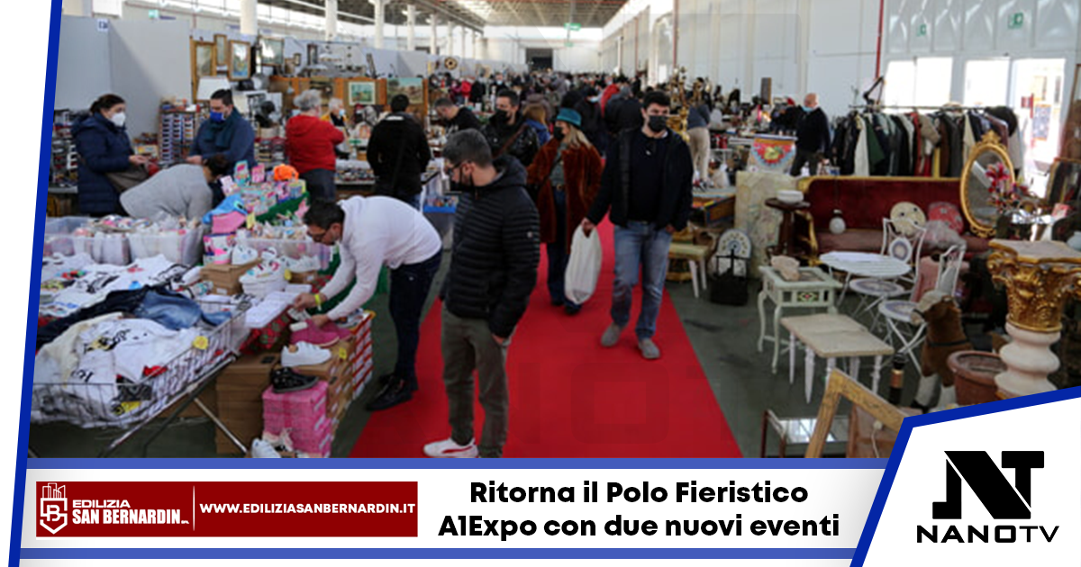 Ritornano gli eventi del Polo Fieristico A1Expò