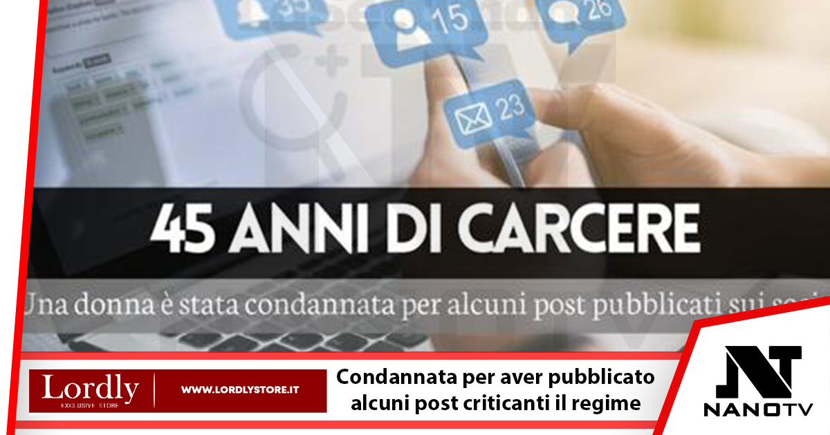 Donna condannata a 45 anni di carcere per dei post sui social: è successo in Arabia Saudita.