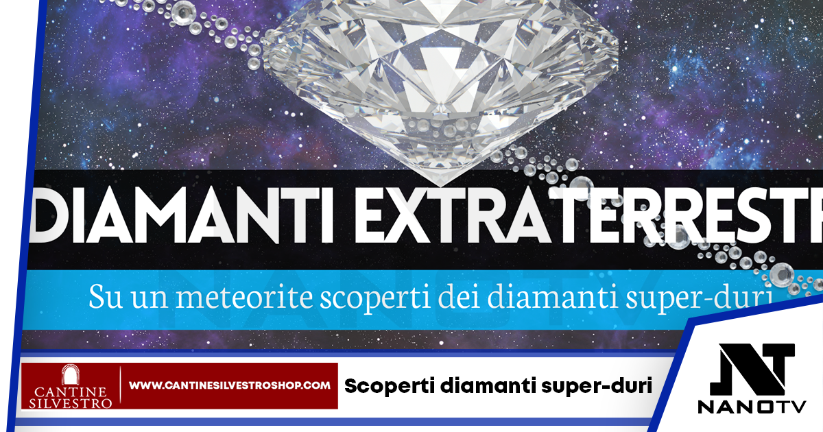 Scoperti dei diamanti duri extraterrestri