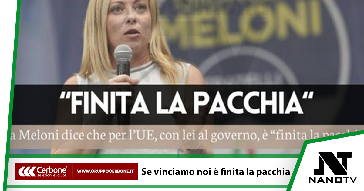 Meloni: “Europa? Con me è finita la pacchia”