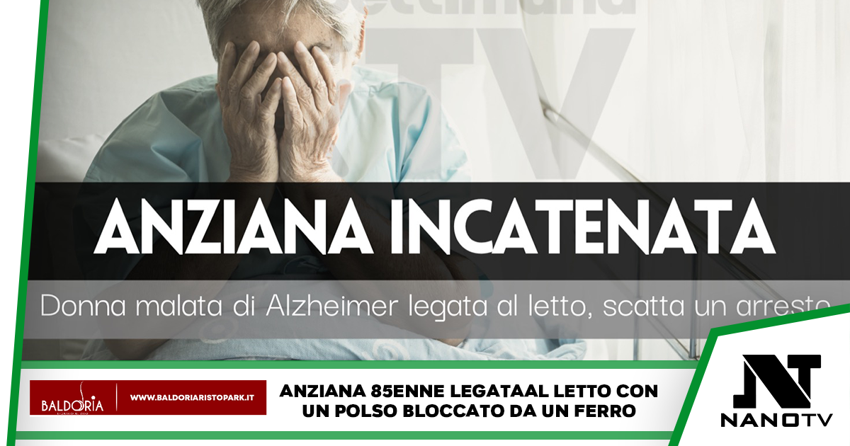 Anziana signora trovata incatenata