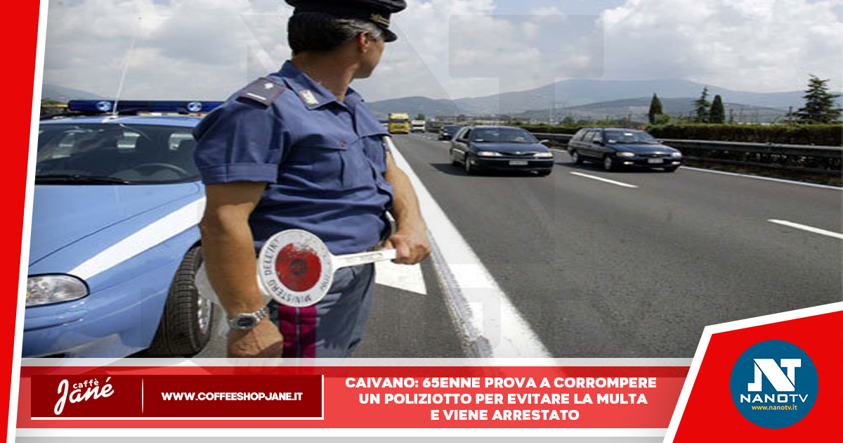 Prova a corrompere i poliziotti della stradale con 100 euro: arrestato un 65enne