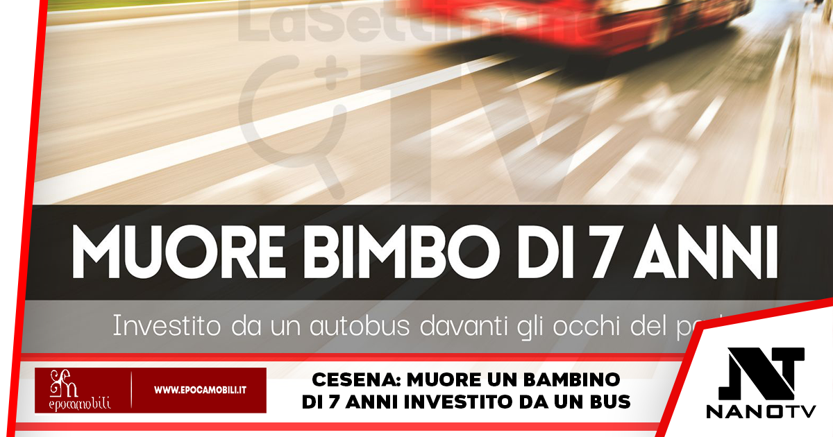 Bambino di 7 anni muore investito da un autobus