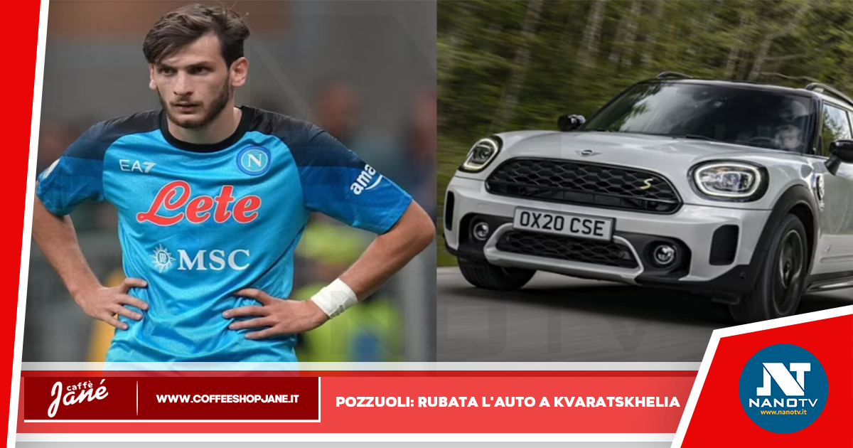 Rubata l’auto a Kvaratskhelia del calcio Napoli: subito ritrovata