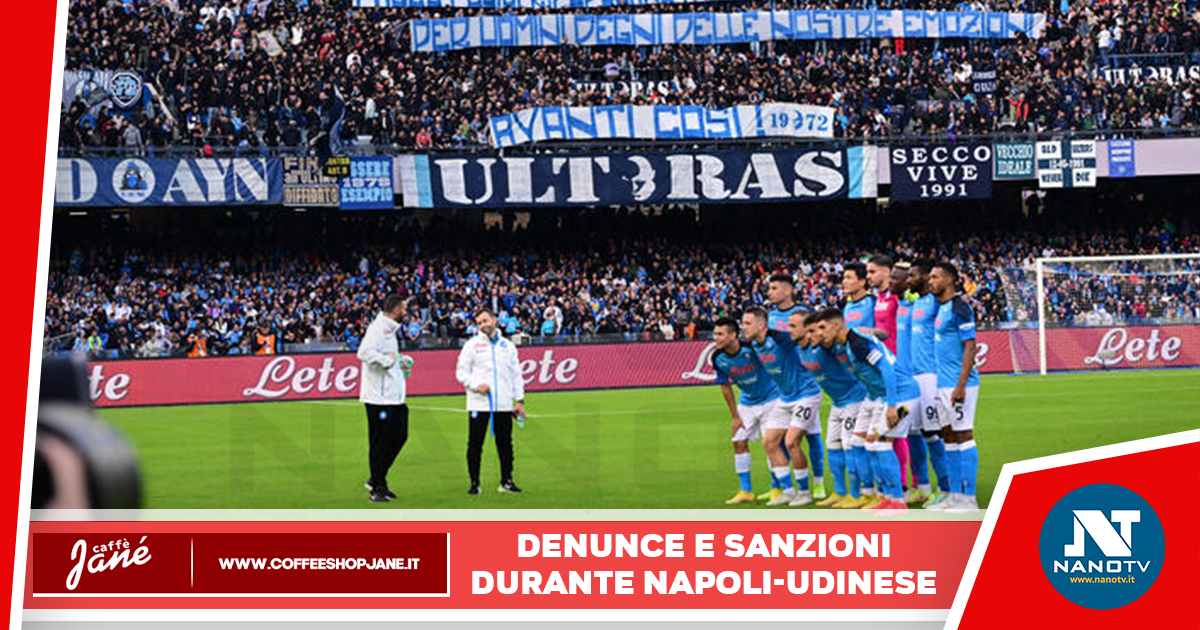 Denunce e sanzioni durante Napoli-Udinese