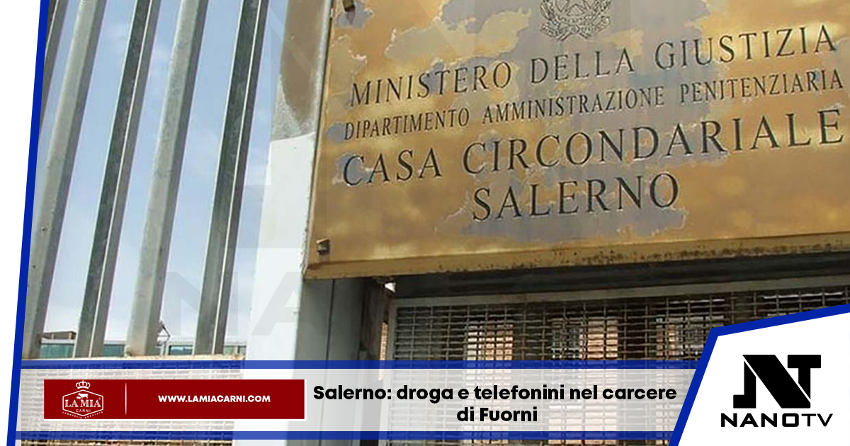 Salerno: droga e telefonini nel carcere di Fuorni