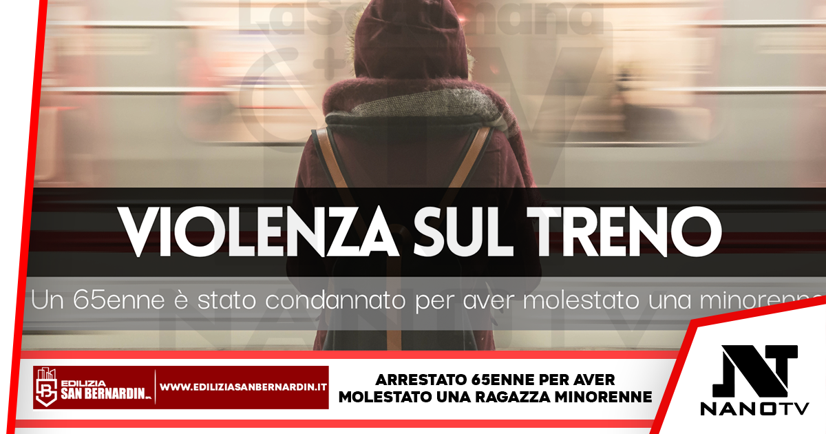 Infila le mani tra le gambe di una minorenne e poi la costringe a baciarlo: condannato 65enne