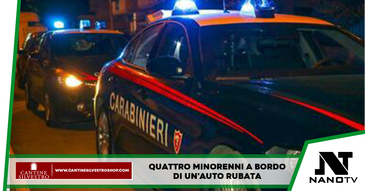 Quattro minorenni a bordo di un’auto rubata