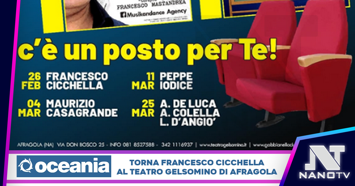 Francesco Cicchella arriva con il suo “Bis!” al Gelsomino di Afragola, “Qui i miei ricordi più belli”