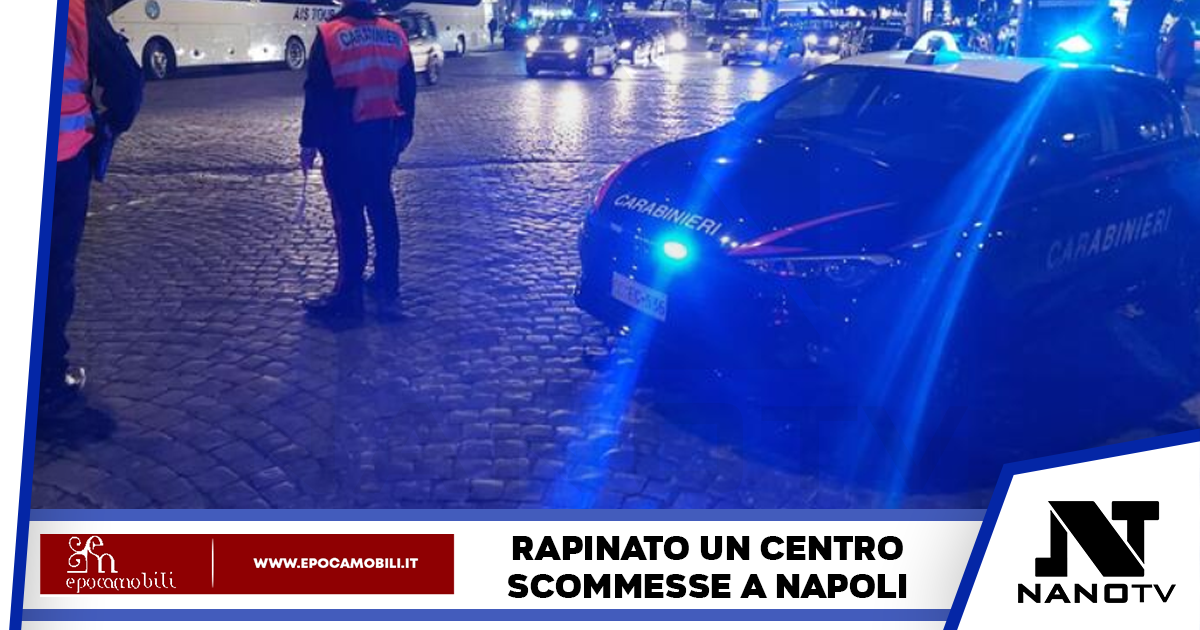 Napoli: rapina a mano armata nel centro scommesse, banditi in fuga con l’incasso