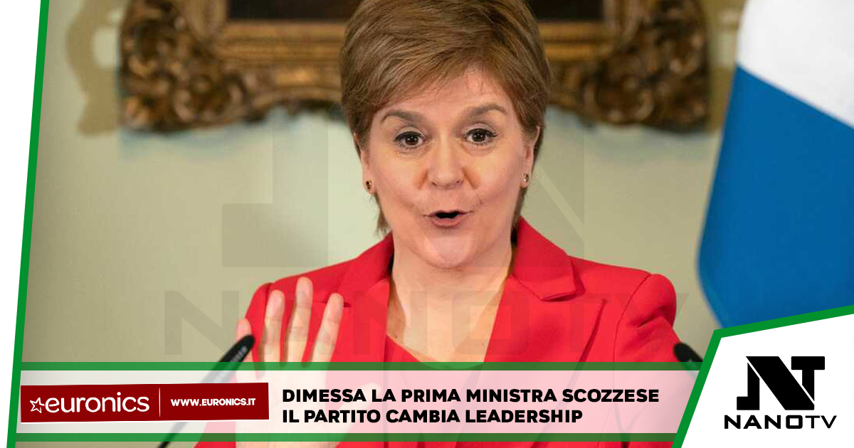 Dimessa la prima ministra scozzese, il Partito Nazionale Scozzese cambia leadership
