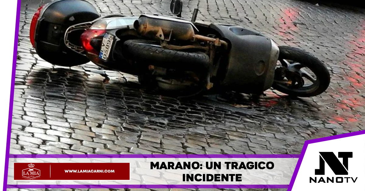 Marano: un tragico incidente