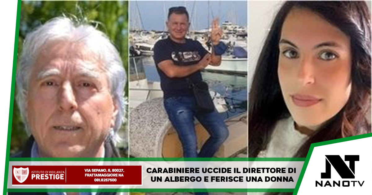 Carabiniere uccide il direttore di un albergo e ferisce una donna