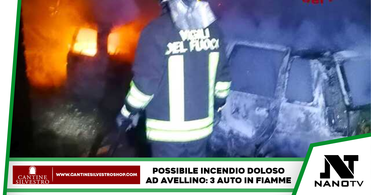 Provincia di Avellino: a fuoco tre auto, possibile incendio doloso, indagano le forze dell’ordine