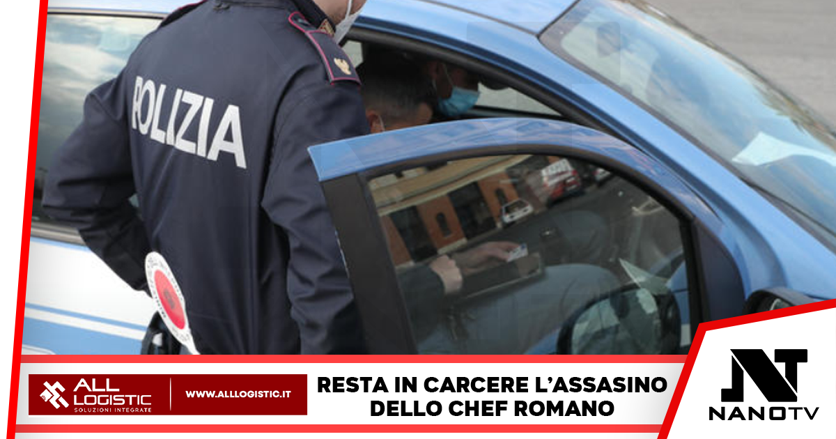 Cronaca: Chef ucciso a Roma, resta in carcere il killer, omicidio per questioni economiche