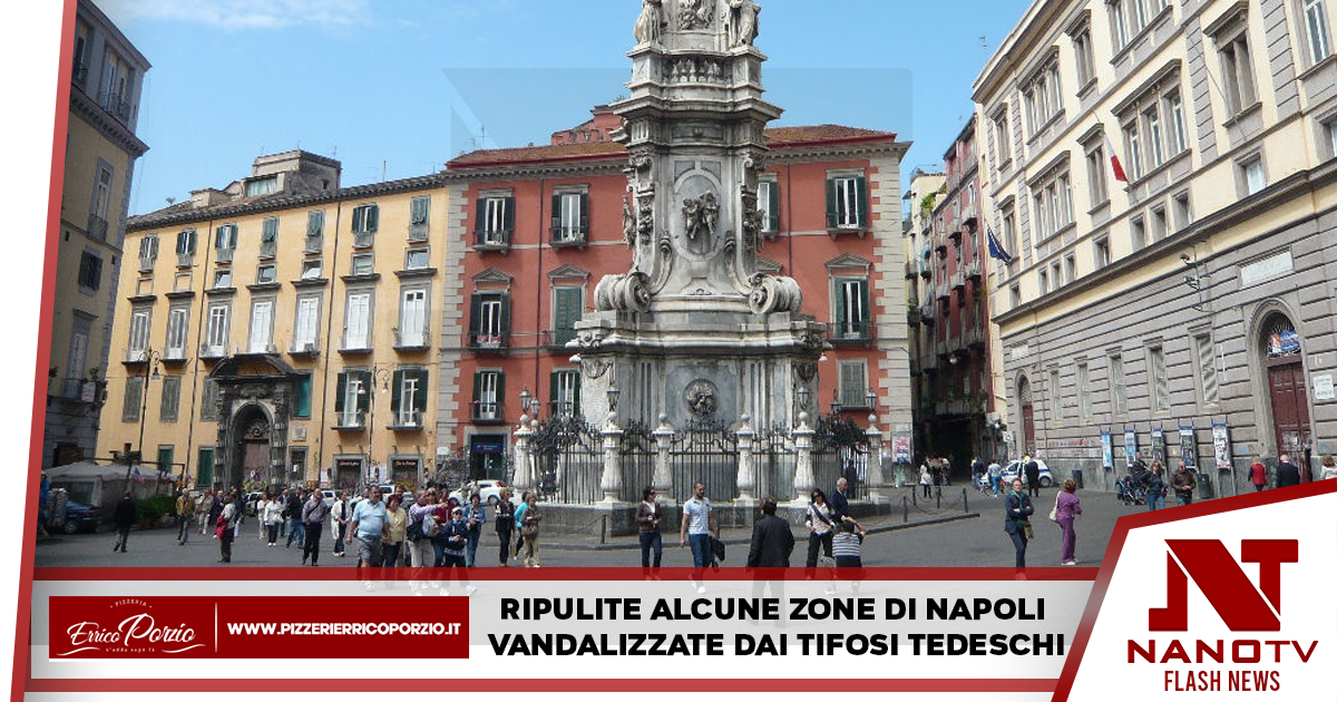 Ripulite alcune zone di Napoli vandalizzate dai tifosi tedeschi