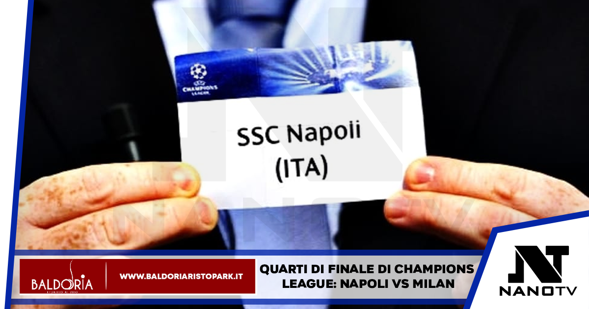 Sorteggio Champions League: Napoli contro Milan