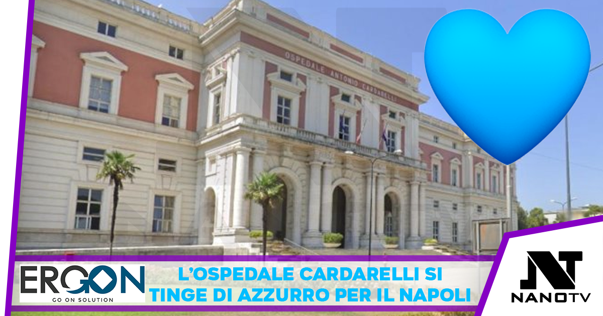 Partita Scudetto – L’ospedale Cardarelli si tinge di azzurro e potenzia i servizi di emergenza
