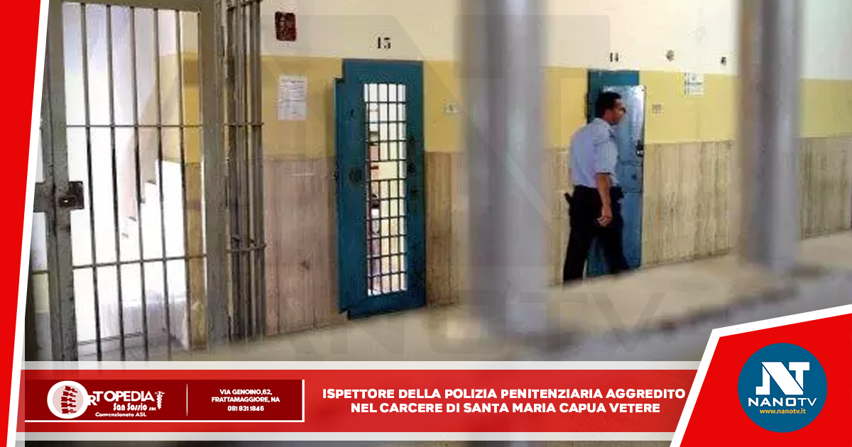 Aggredito poliziotto nel carcere di Santa Maria Capua Vetere