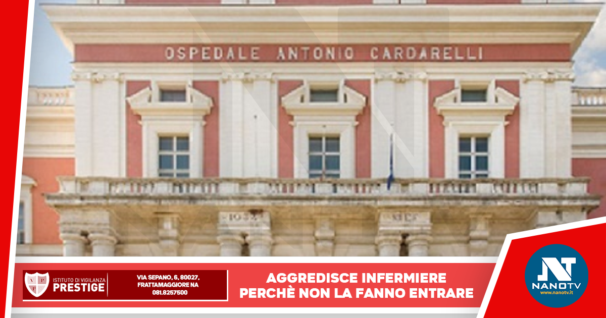 Cardarelli: una donna pretende di entrare dopo l’orario di vista
