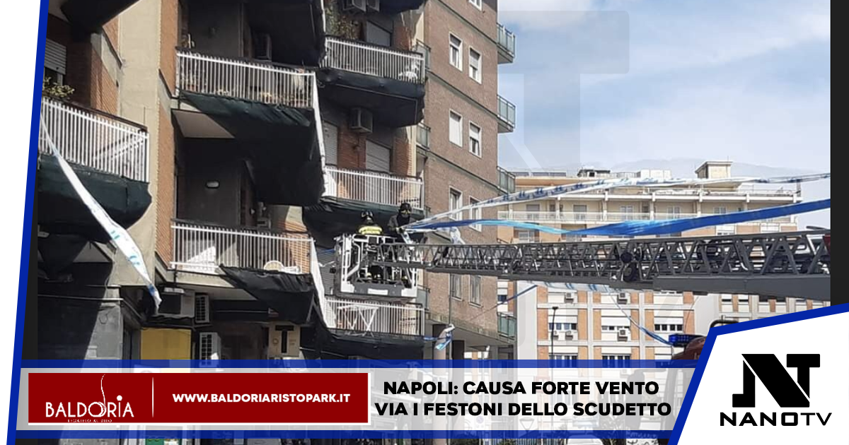 Napoli: causa forte vento via i festoni dello Scudetto