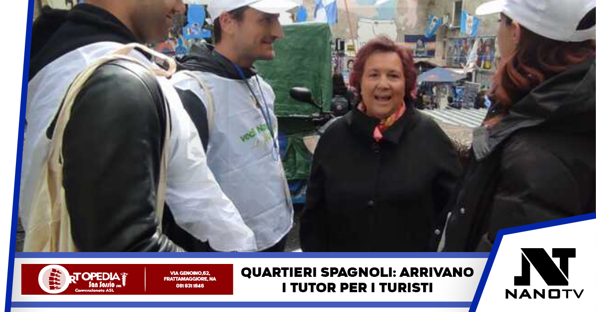 Napoli: anche i quartieri Spagnoli hanno in servizio i “Tutor” in aiuto dei turisti
